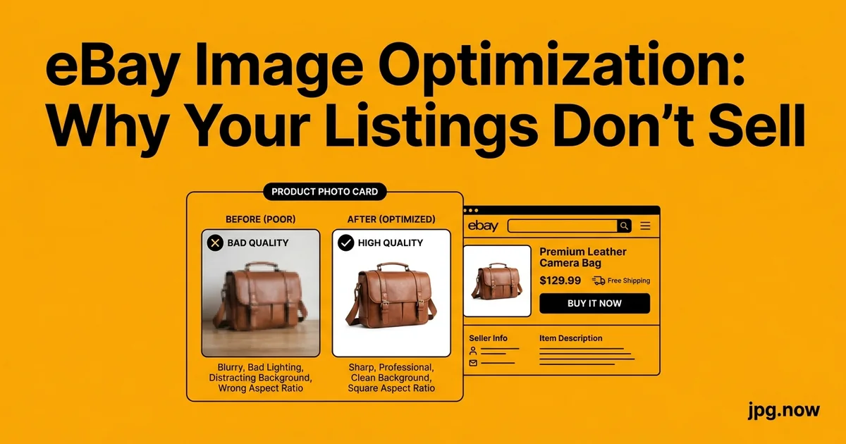 eBay Image Optimization: Why Your Listings Don't Sell