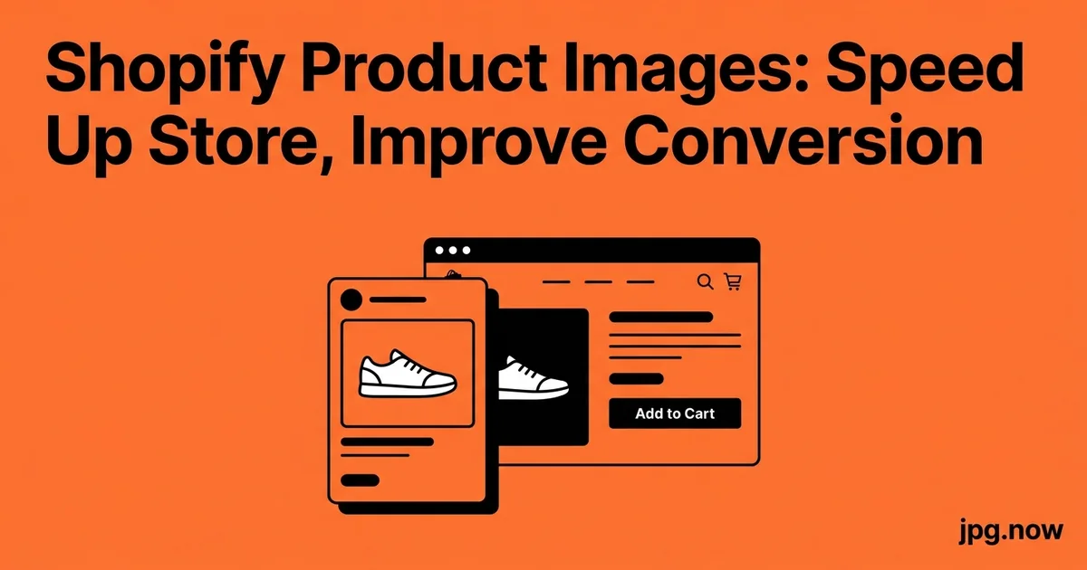 Shopify Product Images: Speed Up Store, Improve Conversion
